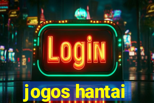 jogos hantai